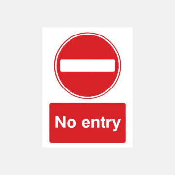 Raymac No Entry Sign