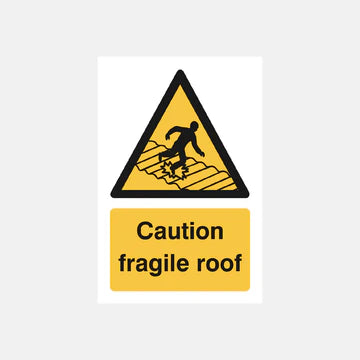 Raymac Caution Fragile Roof Sign | Millbry Hill